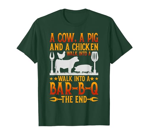 Cow A Pig And A Chicken gift idea A Cow A Pig and A Chicken Walk Into A BBQ The End Barbecue T-Shirt - size chart