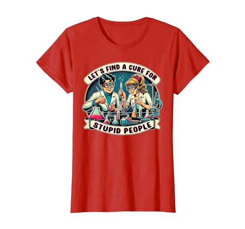 C.J.`s Funny Dark Humor Gift Shop Lets Find A Cure for Stupid People, Retro Comic Dark Humor T-Shirt - size chart