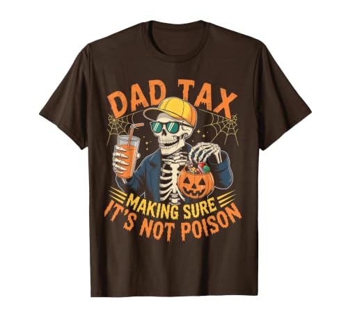 Dad Tax Halloween Pumpkin Candy Art Dad Tax Halloween Pumpkin Candy Funny Skull Men Dad Joke T-Shirt - size chart