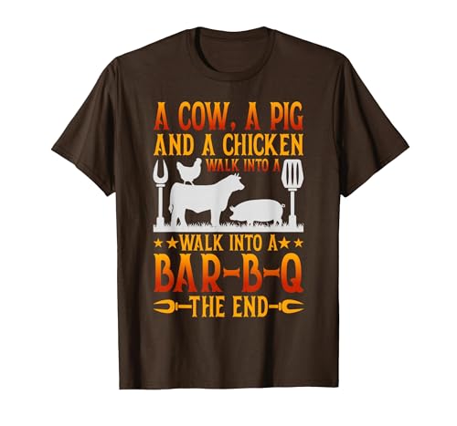Cow A Pig And A Chicken gift idea A Cow A Pig and A Chicken Walk Into A BBQ The End Barbecue T-Shirt - size chart