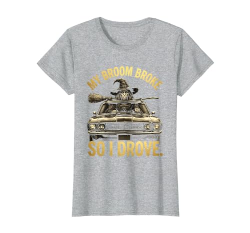 Mademark My Broom Broke So I Drove Funny Halloween Design T-Shirt - size chart