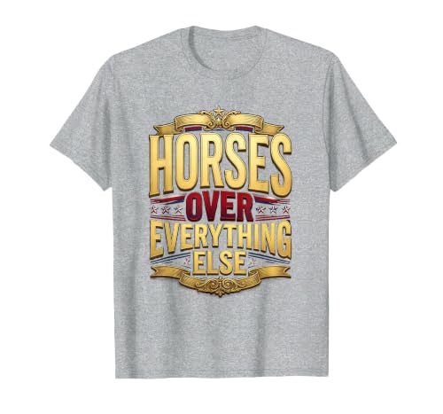 Mademark Horses Over Everything Equestrian Women's Design T-Shirt - Men - size chart