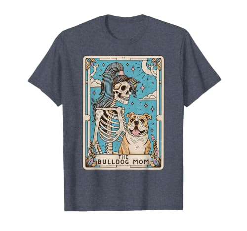 The Bulldog Mom Tarot Card Halloween Women Men Kid Retro Funny The Bulldog Mom Tarot Card Skeleton Halloween T-Shirt - size