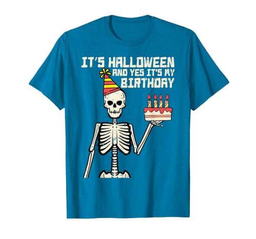 Halloween Shirts For Women Men Kids Boys Girls Its Halloween Yes My Birthday Skeleton Costume Men Women Kid T-Shirt - size
