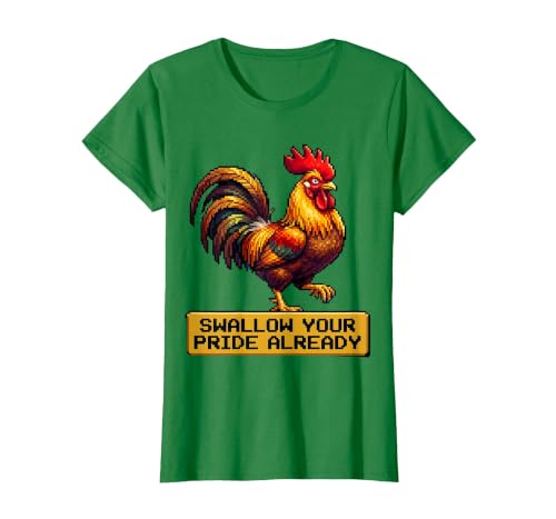 Mademark Swallow Your Pride Already Dirty Humor Design T-Shirt - Women - size chart