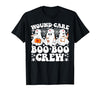 Wound Care Nurse Boo Boo Crew Halloween Wound Care Boo Boo Crew Nurse Funny Ghost Halloween Nurse T-Shirt - size chart