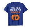 Halloween Pregnancy Announcement for Future Dad The Man Behind The Pumpkin Dad Halloween Pregnancy Reveal T-Shirt - size