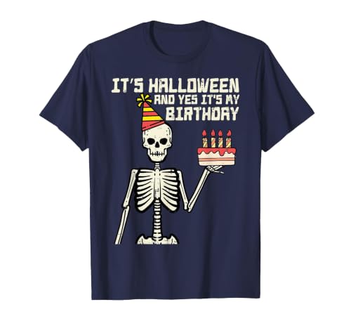 Halloween Shirts For Women Men Kids Boys Girls Its Halloween Yes My Birthday Skeleton Costume Men Women Kid T-Shirt - size