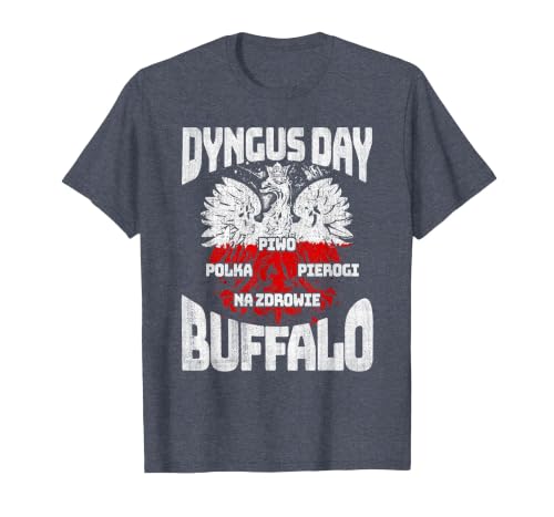 Polish Heritage Gifts Dyngus Day Buffalo New York Piwo Polka Pierogi Na Zdrowie T-Shirt - size chart