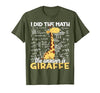 Cute Shirts and Merch I Did The Math The Answer is Giraffe Funny Zoo Giraffe Lover T-Shirt - size chart