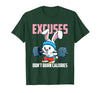 Excuses Don't Burn Calories Rabbit Fitness Gym Bunny T-Shirt — design detail