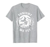 Halloween Witches Spooky Night Graveyard Tonight We Fly Halloween Witch Broomstick Moon T-Shirt - size chart