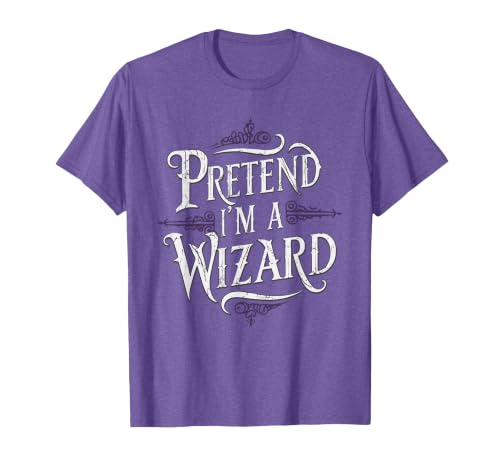 Halloween Costume Wizard Magic Pretend I'm A Wizard T-Shirt - size chart