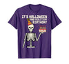 Halloween Shirts For Women Men Kids Boys Girls Its Halloween Yes My Birthday Skeleton Costume Men Women Kid T-Shirt - size