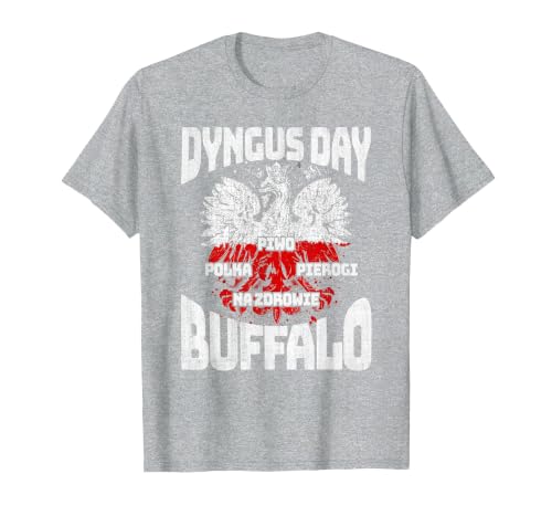 Polish Heritage Gifts Dyngus Day Buffalo New York Piwo Polka Pierogi Na Zdrowie T-Shirt - size chart