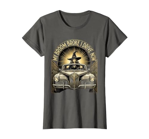 Mademark My Broom Broke I Drive Now Witch Halloween T-Shirt - size chart