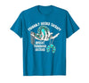 Probably Needed Therapy Bought Turquoise. Probably Needed Therapy Bought Turquoise Instead T-Shirt - size chart