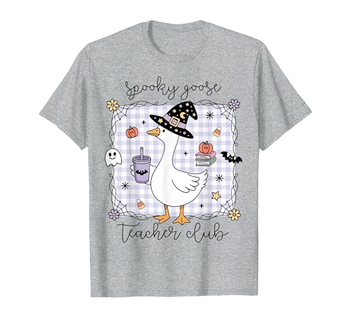 Spooky Goose Teacher Halloween Costume Funny Halloween Silly Goose Witch Spooky Goose Teacher Club T-Shirt - size chart