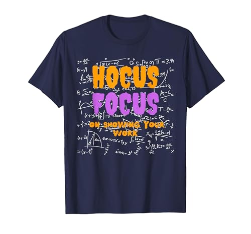 Funny Teacher Halloween Shirt. Math Teacher. Hocus Focus T-Shirt - size chart