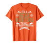 Bear Hunting Bear Hunter It's A Bear Hunting Thing Bear Hunter Bear Hunting Lover T-Shirt - size chart