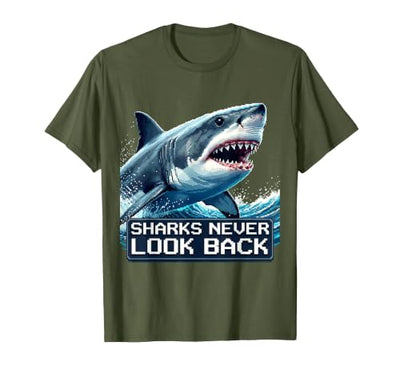 Sharks Never Look Back Bold Ocean Predator Design T-Shirt