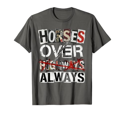 Mademark Horses Over Highways Always Equestrian Design T-Shirt - size chart