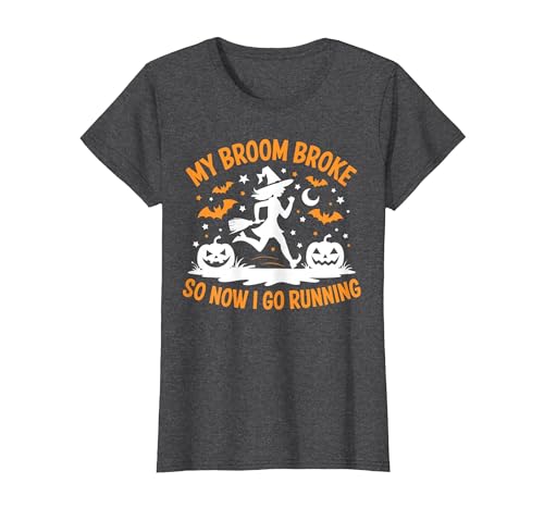 Running Broom Halloween tee My Broom Broke So Now I Go Running Witch Run Lover Halloween T-Shirt - size chart