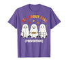 Fall Prevention Funny Ghost Autumn Halloween Gift Fall Prevention Funny Ghost Autumn Halloween Joke T-Shirt - size chart