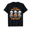 Halloween Skeleton Fall O Ween Directions Halloween Skeleton Teacher are You Fall O Ween Directions T-Shirt - size chart