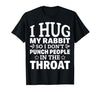 I Hug My Rabbit I Easter Bunny Design Lionhead Rabbit T-Shirt — design detail