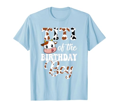 Titi of The Birthday Boy Cow Farm 1St Birthday Boy T-Shirt - size chart
