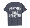 Funny Halloween Party Matching Family Costumes Tee Pretend I'm A Rockstar Costume Family Halloween Rock Star T-Shirt - size