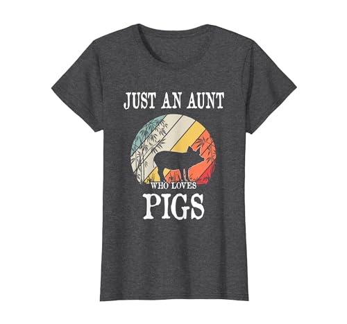 Pigs Lover Gift Co. Just an Aunt Who Loves Pigs T-Shirt - size chart