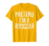 Funny Halloween Party Matching Family Costumes Tee Pretend I'm A Rockstar Costume Family Halloween Rock Star T-Shirt - size