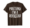 Funny Halloween Party Matching Family Costumes Tee Pretend I'm A Rockstar Costume Family Halloween Rock Star T-Shirt - size