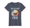 Pigs Lover Gift Co. Just an Aunt Who Loves Pigs T-Shirt - size chart