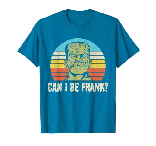Can I Bee Frank Halloween Halloween Tee Can I be Frank? Funny Horror Frankenstein Tee T-Shirt - size chart