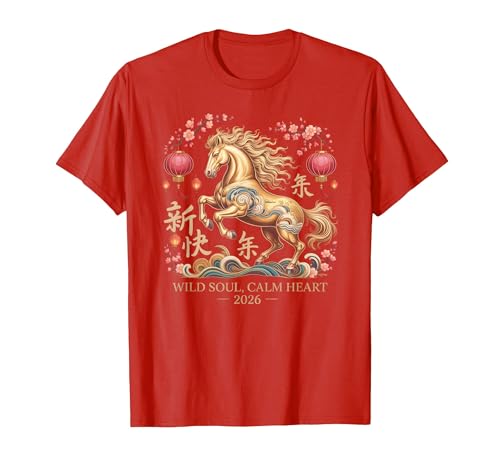 Chinese New Year 1990 Birthday Fortune Prosper Red Festive 2026 Horse Lady Crazy Wild Soul Calm Heart Lunar T-Shirt - size chart