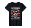You Are Deaf And I Don't Speak English Partners in Crime Just Remember If We Get Caught T-Shirt - size chart