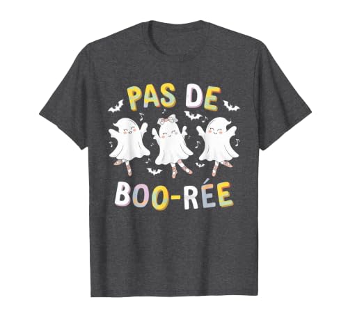 Ballet Ghost Halloween 2024 Spooky Dance Lover Pas de Boo-rée Ghost Ballet Dancer Halloween Dance Teacher T-Shirt - size