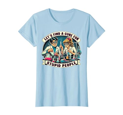 C.J.`s Funny Dark Humor Gift Shop Lets Find A Cure for Stupid People, Retro Comic Dark Humor T-Shirt - size chart
