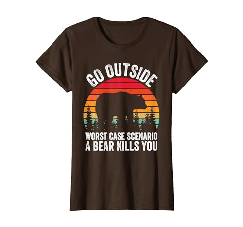 Go Outside Worst Case Scenario A Bear Kills You Camping T-Shirt - size chart
