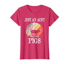 Pigs Lover Gift Co. Just an Aunt Who Loves Pigs T-Shirt - size chart