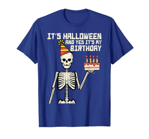 Halloween Shirts For Women Men Kids Boys Girls Its Halloween Yes My Birthday Skeleton Costume Men Women Kid T-Shirt - size