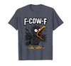 F COW F Crow F-Cow-F T-Shirt - size chart