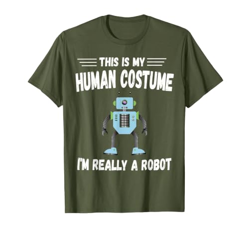 This is My Human Costume I'm Really a Robot Halloween tee T-Shirt - size chart