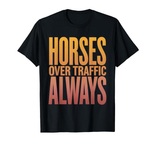 Mademark Horses Over Traffic Always Equestrian Design T-Shirt - Men - size chart