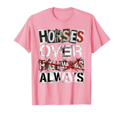Mademark Horses Over Highways Always Equestrian Design T-Shirt - size chart
