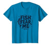 Mademark Fish Fear Me Funny Fishing for Men Angler Humor Quote T-Shirt - size chart
