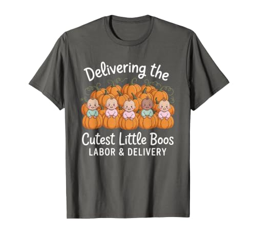 Spooky Nurse Halloween Labor and Delivery Gift Tee Delivering The Cutest Boos Labor & Delivery Halloween Nurse T-Shirt -